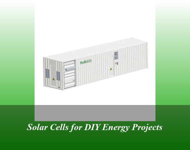 Solar Cells for DIY Energy Projects